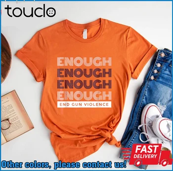 # Texas Strong Enough End Gun Violence No Gun Awareness Day Носете Оранжева Тениска Мъжки Тениски По Поръчка На Подарък Тениска Ретро