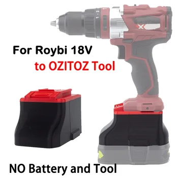 Адаптер за конвертора литиево-йонна батерия Roybi 18 В акумулаторни инструменти OZITOZ 18 (без батерия)